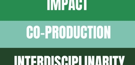 Impact, Co-Productio, Interdisciplinarity